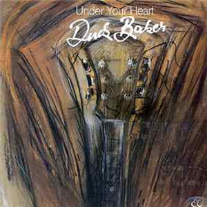 Duck Baker - Under Your Heart FLAC
