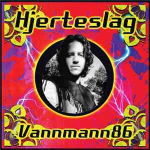 Hjerteslag - Vannmann 86 FLAC