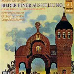 Leopold Stokowski, New Philharmonia Orchestra London, Modest Mussorgsky, Claude Debussy - Bilder Einer Ausstellung / La Cathedrale Engloutie FLAC