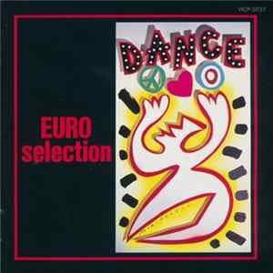 Various - Dance! Euro Selection FLAC