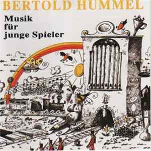 Bertold Hummel - Musik Für Junge Spieler FLAC