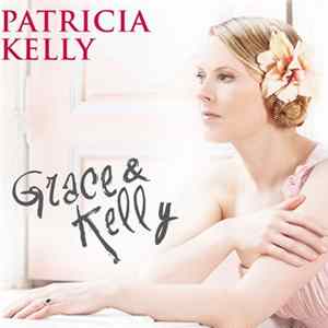 Patricia Kelly - Grace & Kelly FLAC