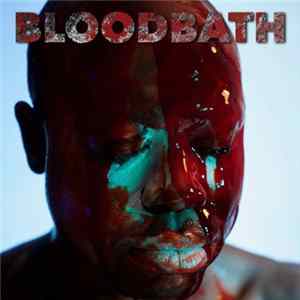 Bob The Drag Queen Featuring DJ Mitch Ferrino - Bloodbath FLAC