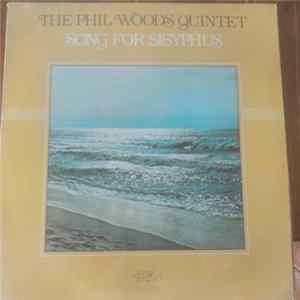 The Phil Woods Quintet - Song For Sisyphus FLAC