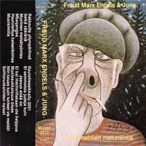 Freud Marx Engels & Jung - Takamehtien Mekatähtiä FLAC