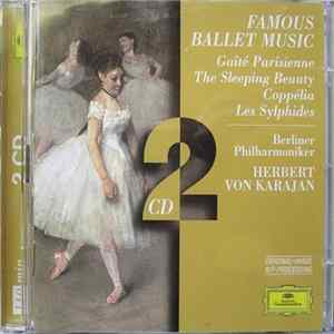 Herbert von Karajan, Berliner Philharmoniker - Famous Ballet Music FLAC