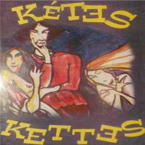 Kétes - Kettes FLAC
