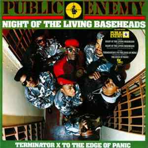 Public Enemy - Night Of The Living Baseheads FLAC