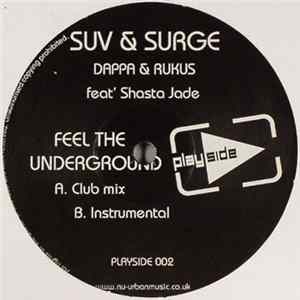 Dappa & Rukus - Feel The Underground (Suv & Surge Remixes) FLAC