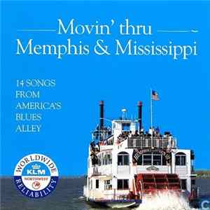 Various - Movin' Thru Memphis & Mississippi FLAC