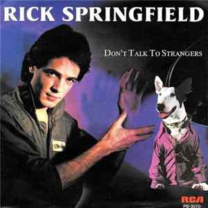 Rick Springfield - Don't Talk To Strangers FLAC