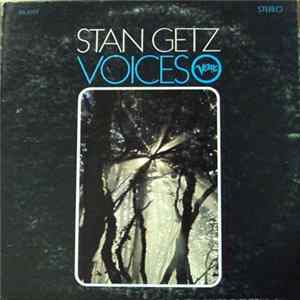Stan Getz - Voices FLAC