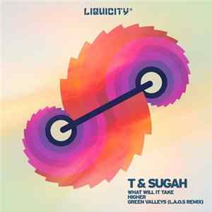 T & Sugah - Higher EP FLAC