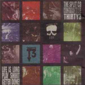 Countdown To Life / Thirty3 - Life Is Long Play Short Get'er Done! FLAC