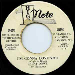 Brent Dowe & The Gaytones - I'm Gonna Love You / Love Is A Hurting Thing FLAC