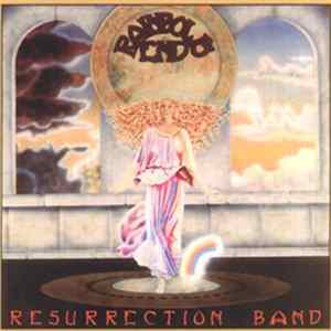 Resurrection Band - Rainbow's End FLAC