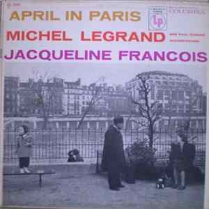 Jacqueline François, Michel Legrand And Paul Durand - April In Paris FLAC