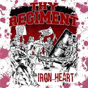 Thy Regiment - Iron Heart FLAC