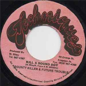 Bounty Killer & Future Troubles - Kill A Sound Boy FLAC