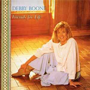 Debby Boone - Friends For Life FLAC