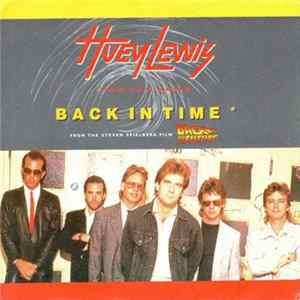 Huey Lewis & The News - Back In Time FLAC