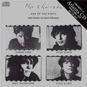 The Church - Sum Of The Parts - Candid Interviews/ Live Acoustic Performances FLAC