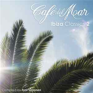 Toni Simonen - Café Del Mar - Ibiza Classics 2 FLAC