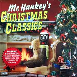 Trey Parker, Matt Stone - Mr. Hankey's Christmas Classics FLAC