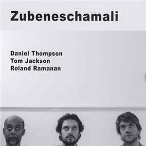 Daniel Thompson / Tom Jackson / Roland Ramanan - Zubeneschamali FLAC
