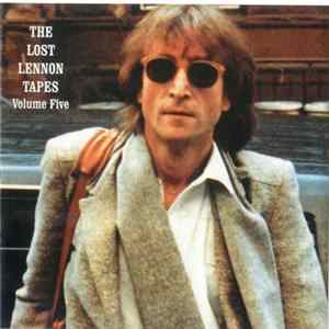 John Lennon - The Lost Lennon Tapes Volume Five FLAC