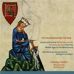 Evelyn Tubb, Michael Fields, David Hatcher - The Troubadour And The Nun FLAC