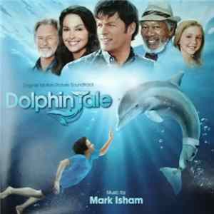 Mark Isham - Dolphin Tale (Original Motion Picture Soundtrack) FLAC