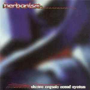 Electro Organic Sound System - Herbanism FLAC