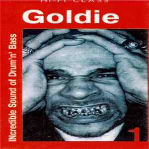 Goldie - INCredible Sound Of Drum'n'Bass [P. 1] FLAC
