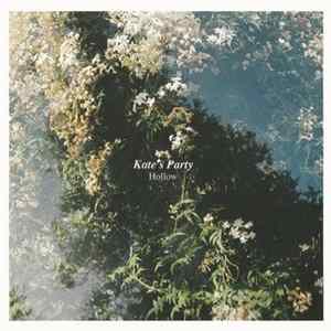 Kate's Party - Hollow FLAC