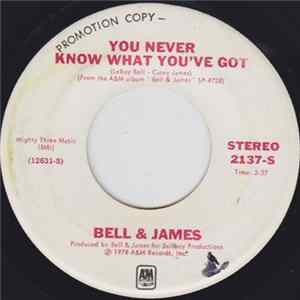 Bell & James - You Never Know What You've Got FLAC