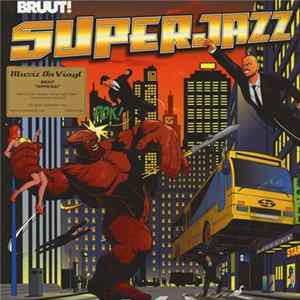 Bruut! - Superjazz FLAC