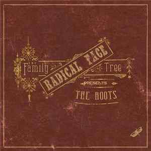 Radical Face - The Family Tree: The Roots FLAC
