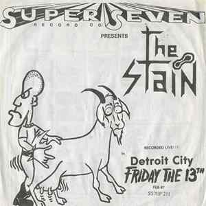 The Stain - Recorded Live!!! In Detroit City Friday The 13th Feb '87 FLAC