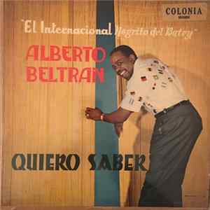 Alberto Beltran - Quiero Saber FLAC