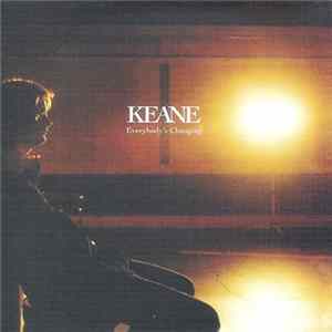 Keane - Everybody's Changing FLAC