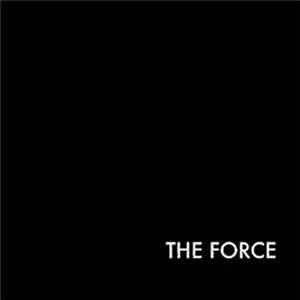 The Force - Complete Discography FLAC