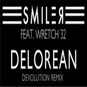 Smiler feat. Wretch 32 - Delorean (DEVolution Remix) FLAC