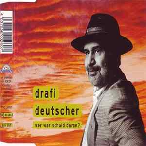 Drafi Deutscher - Wer War Schuld Daran? FLAC