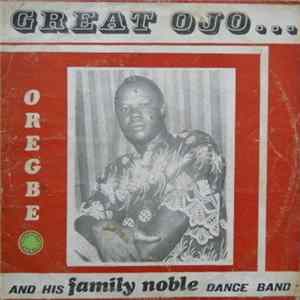 Great Ojo And His Family Noble Dance Band - Oregbe FLAC