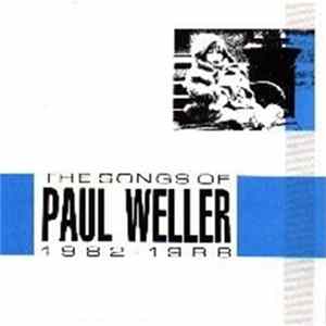 Paul Weller - The Songs Of Paul Weller 1982 - 1988 FLAC