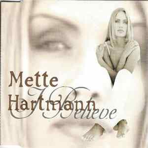 Mette Hartmann - I Believe FLAC