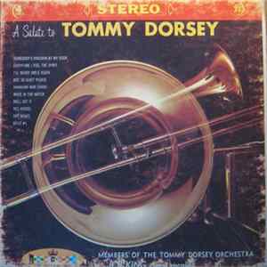 Members Of the Tommy Dorsey Orchestra - A Salute ToTommy Dorsey FLAC
