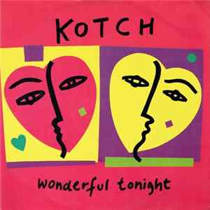 Kotch - Wonderful Tonight FLAC