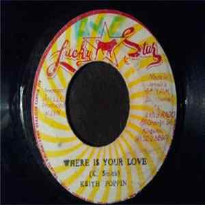 Keith Poppin - Where Is Your Love FLAC
